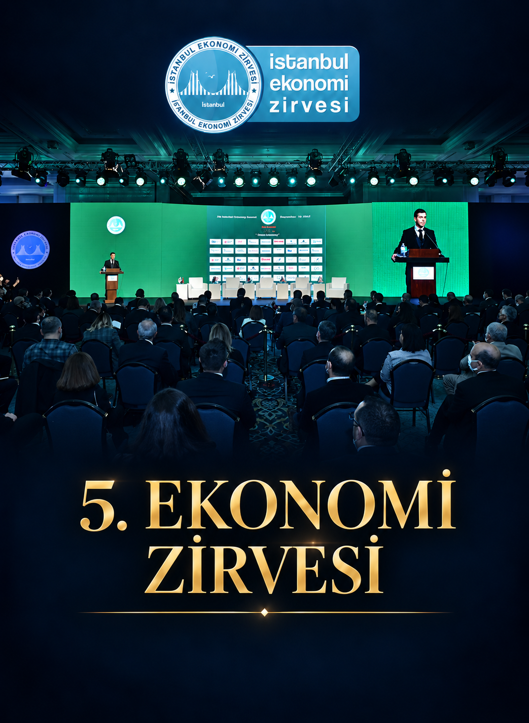 5. Ekonomi Zirvesi, İstanbul, Çırağan Sarayı