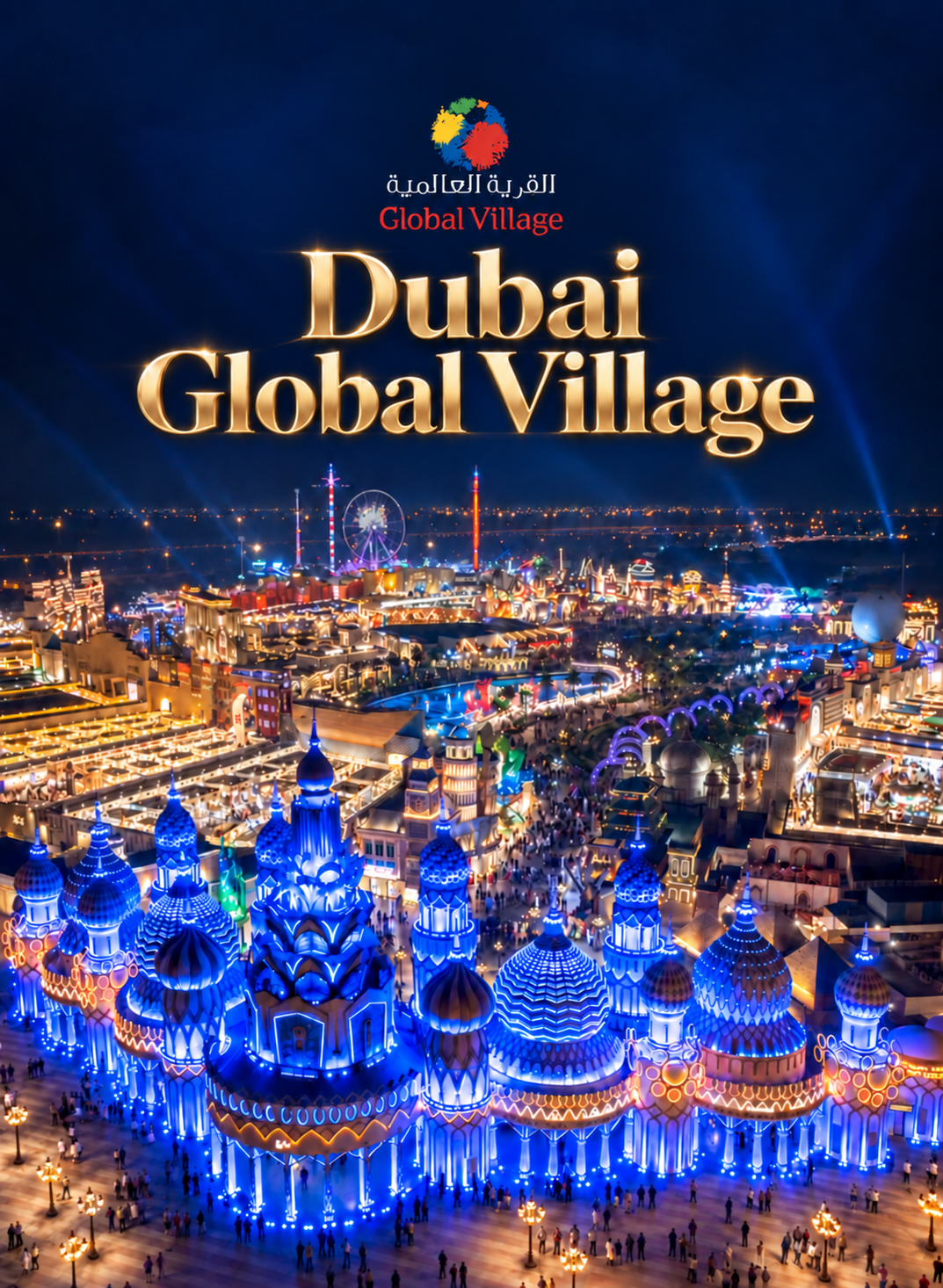 Dubai Global Village Açılış Organizasyonu
