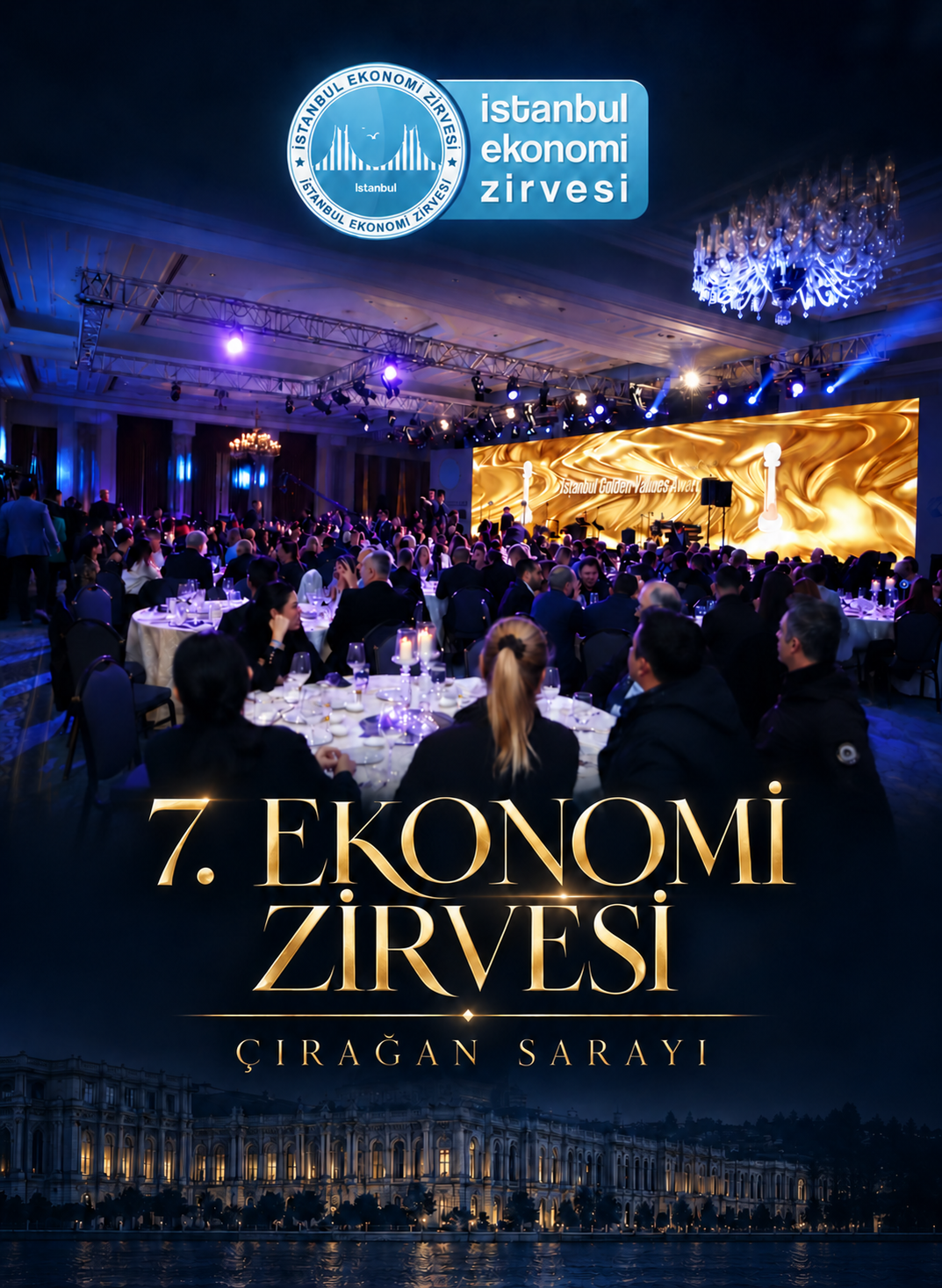 7. Ekonomi Zirvesi Çırağan Sarayı